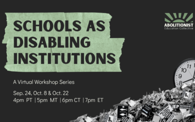 Workshop Series: Schools as Disabling Institutions