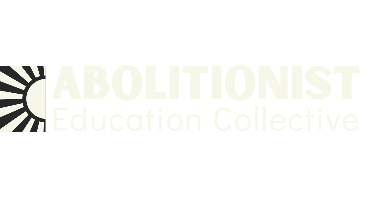 Abolitionist Education Collective