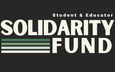 Announcing the Student & Educator Solidarity Fund